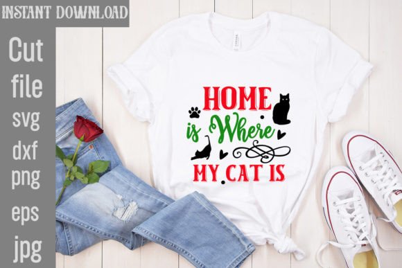 Home is Where My Cat is SVG Cut File