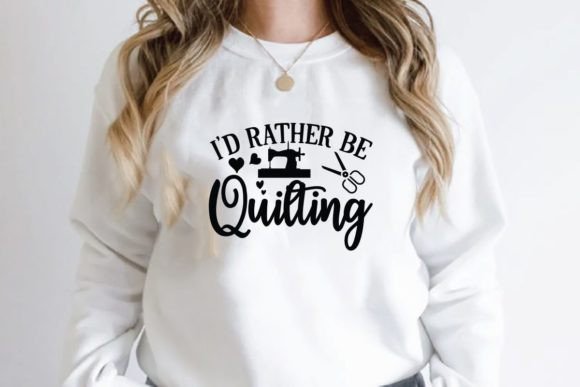 I'd Rather Be Quilting: Graphics for T-Shirt Designs