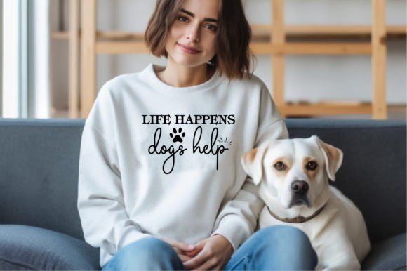 Life Happens Dogs Help Graphics