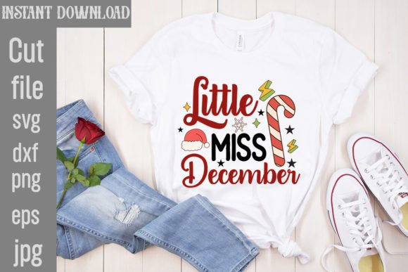 Little Miss December SVG Cut File: Graphics & T-Shirt Designs