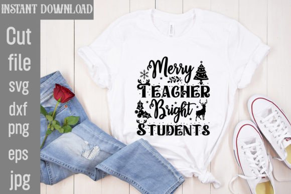 Merry Teacher Bright Students SVG Cut Fi Graphics