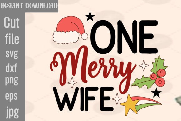 One Merry Wife SVG Cut File Review