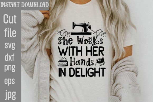 She Works with Her Hands in Delight SVG