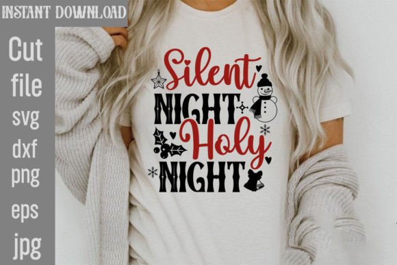Silent Night Holy Night SVG Cut File: Graphics & T-Shirt Designs